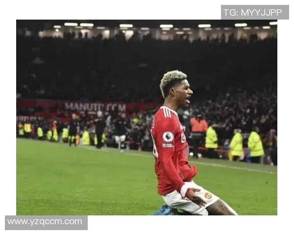 拉什福德：从青年才俊到英超巨星的成长之路与未来展望