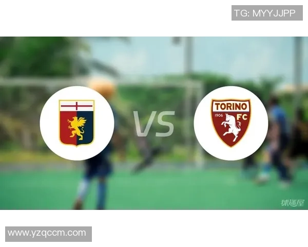 热那亚与都灵对决结果揭晓意甲赛场精彩瞬间回顾 热那亚与都灵对决结果揭晓意甲赛场精彩瞬间回顾